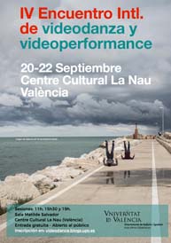 IV Encuentro Internacional de Video-danza y Video-Performance